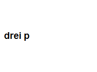 drei p